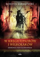 w-kregu-upiorow-i-wilkolakow-demonologia-slowianska.jpg