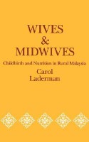 1339-wives-and-midwives-childbirth-and-nutrition-rural-malaysia.jpg