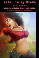 1771-water-my-grave-and-other-horror-stories-sri-lanka.jpg 1771-water-my-grave-and-other-horror-stories-sri-lanka.jpg