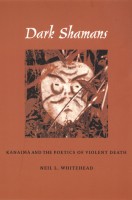 703-dark-shamans-kanaima-and-poetics-violent-death.jpg